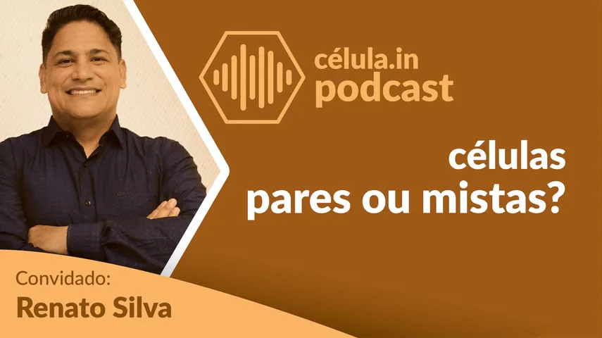Arte do episódio do célula.in Podcast: células pares ou mistas? Convidado: Renato Silva.