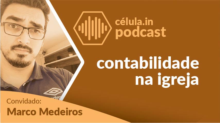 app-para-igreja-em-celulas-contabilidade-para-igreja-episodio-008